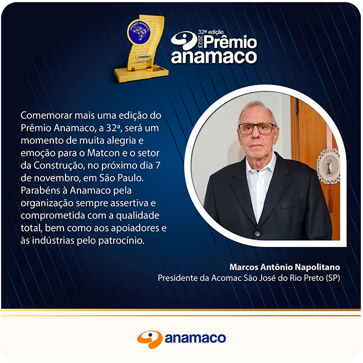 Comemorar a 32ª edição do Prêmio Anamaco - Marcos Antônio Napolitano - Presidente da Acomac São José do Rio Preto/SP
