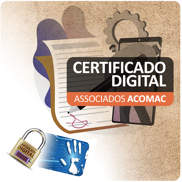 Certificado Digital com desconto especial! - Para todos Associados ACOMAC Rio Preto