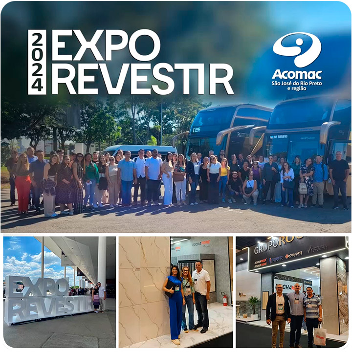 Expo Revestir 2024 - Acomac Rio Preto - Negócios e conexões que impulsionam a cadeia da construção civil