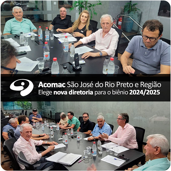 Acomac São José do Rio Preto e Região - Elege nova diretoria para o biênio 2024/2025
