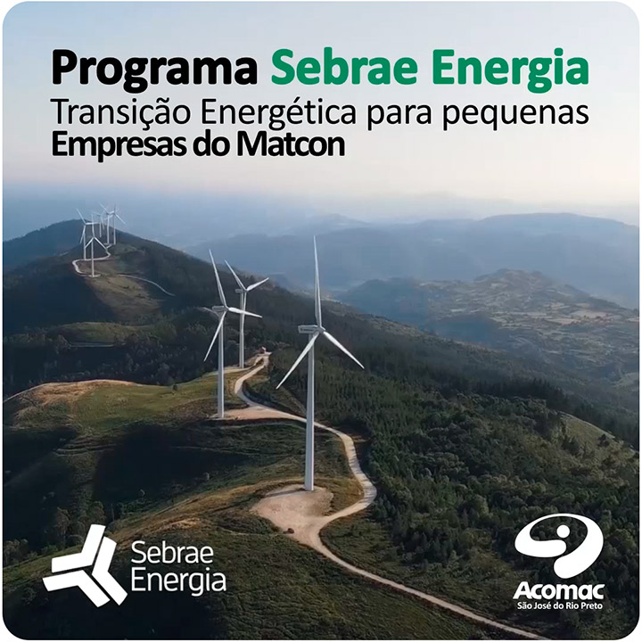 Programa Sebrae Energia - Transição energética para pequenas empresas do Matcon