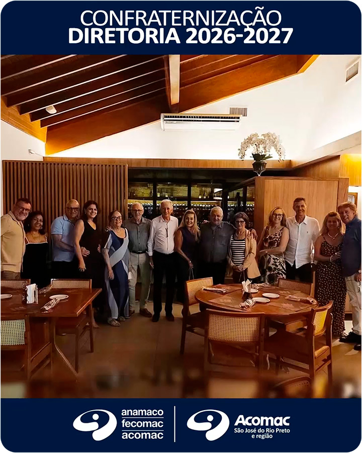 Confraternização de Fim de Ano – Diretoria biênio 2026-2027 - Acomac São José do Rio Preto e Região